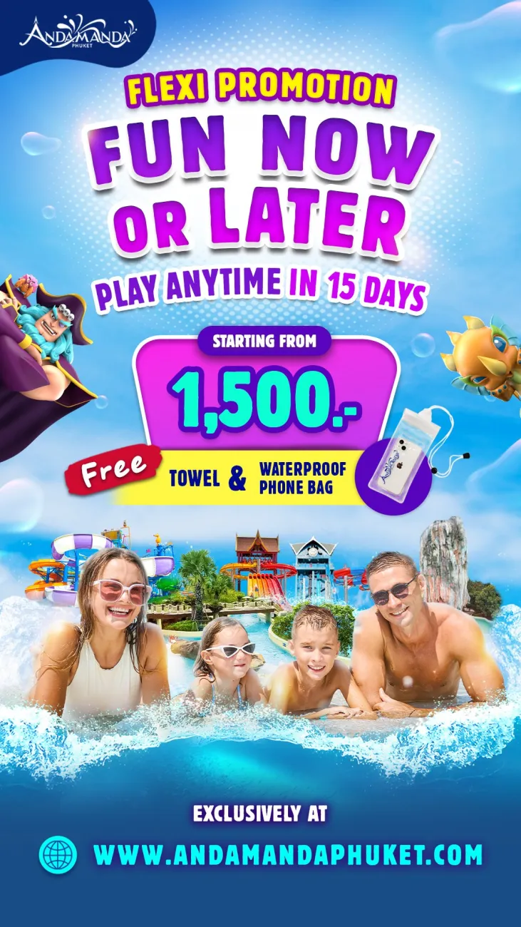 Enjoy 15 days of ticket flexibility with the Flexi Promotion at Andamanda Phuket! Buy now and visit any day within 15 days of purchase—ultimate freedom for your adventure.