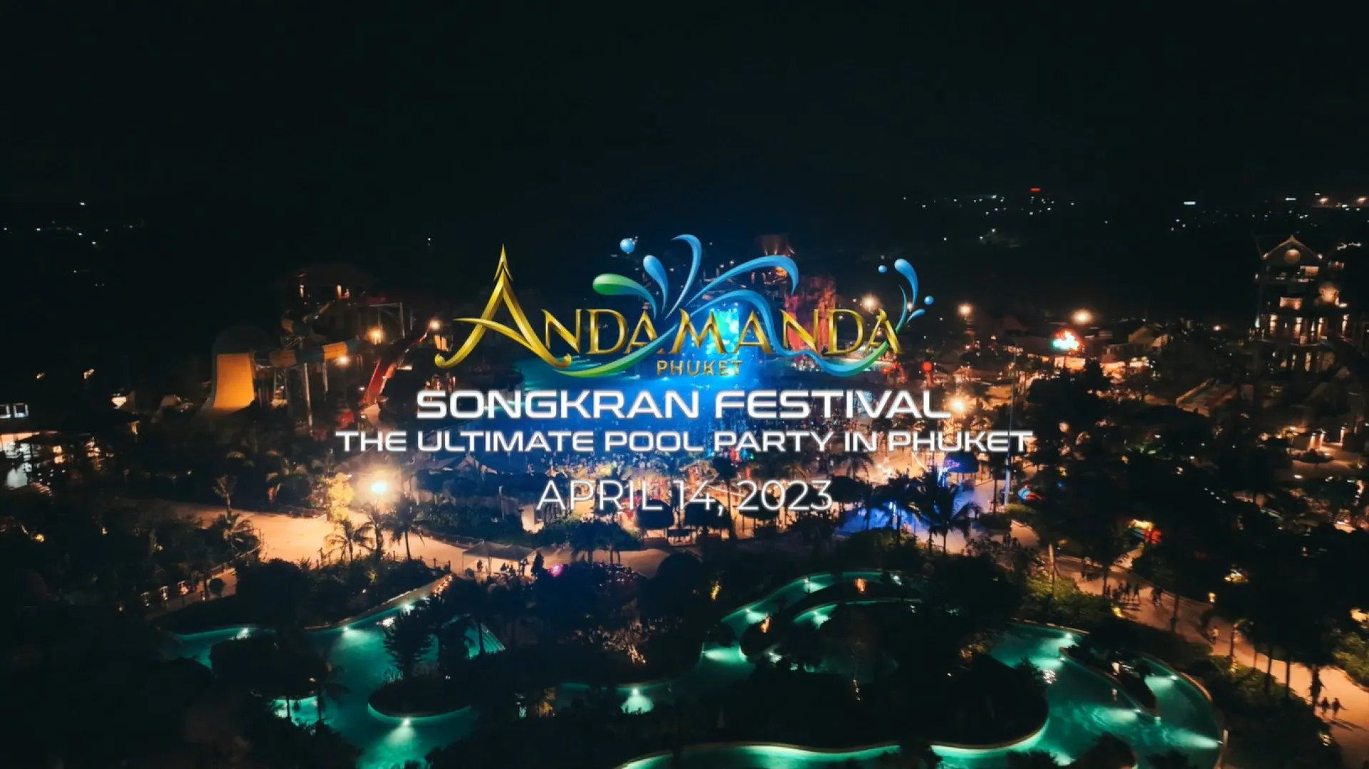 Celebrate Songkran 2023 at Andamanda Phuket with an epic pool party featuring top EDM artists, including TIESTO, OWNBOSS, LUCAS & STEVE, LIU, and more, for a high-energy music experience at Andamanda Bay